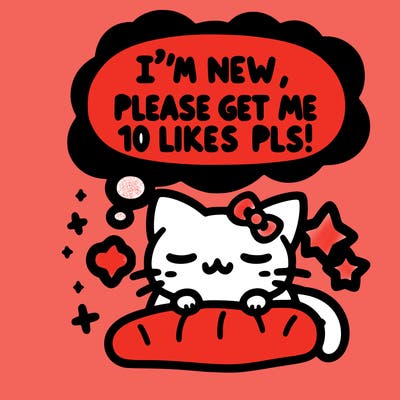 kitty taking a nap dream talking and saying "i'm new, please get me at least 10 likes pls!!"