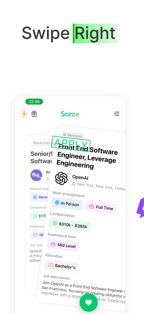 Sorce - AI Job Search - Interface do aplicativo móvel Sorce mostrando um cartão de deslizar para a direita para se candidatar a uma vaga de engenheiro de software front-end na OpenAI.