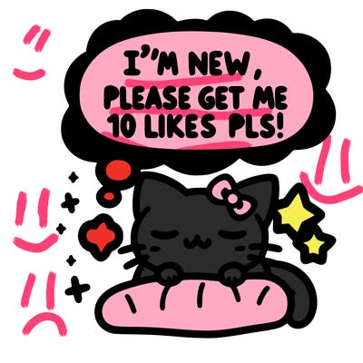 kitty taking a nap dream talking and saying "i'm new, please get me at least 10 likes pls!!"