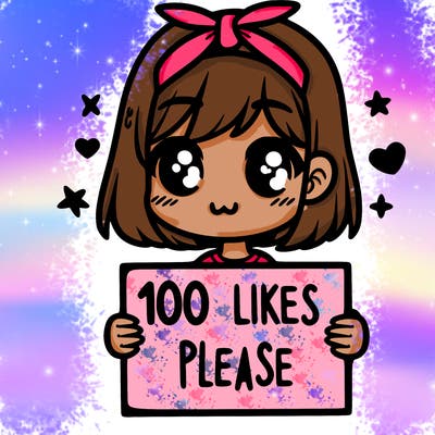girl holding sign saying 100 likes please
