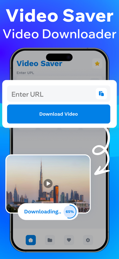 Video Downloader : Download - Smartphone screen showing the Video Downloader app interface with a URL input field and a video of the Dubai skyline downloading at 65 percent