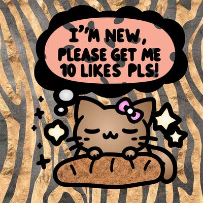 kitty taking a nap dream talking and saying "i'm new, please get me at least 10 likes pls!!"