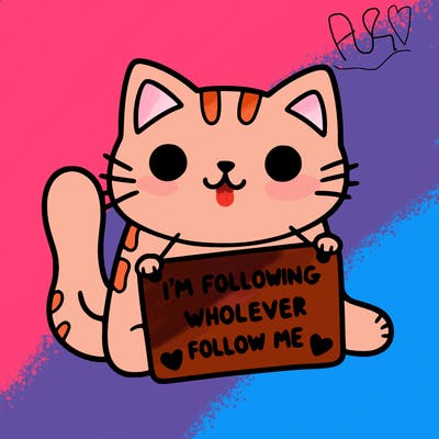 cat with a sign that says i’m following whoever follows me