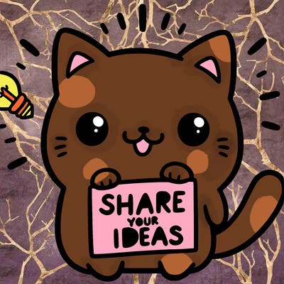 a cute cat saying share your ideas