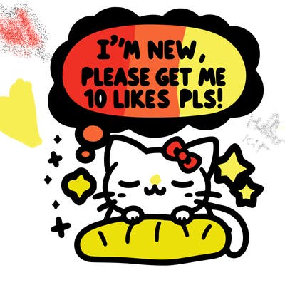 kitty taking a nap dream talking and saying "i'm new, please get me at least 10 likes pls!!"