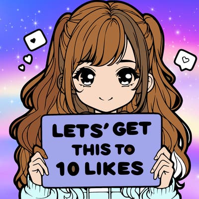 girl holding up sign that says let’s get this to 10 likes realistic