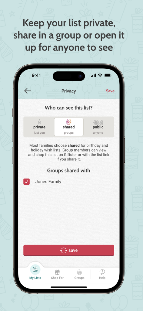 Giftster - Wish List Registry - Screenshot of the Giftster app showing privacy controls to share wish lists privately with family groups or publicly.