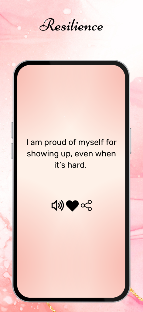 That Girl Affirmations - Una interfaz móvil estética rosa que muestra una cita de afirmación de resiliencia que dice Estoy orgullosa de mí misma por aparecer incluso cuando es difícil