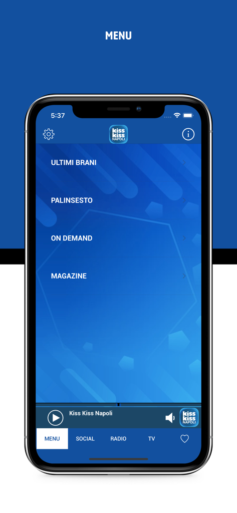 Menu screen of the Radio Kiss Kiss Napoli 2.0 app showing music schedule and on demand content options