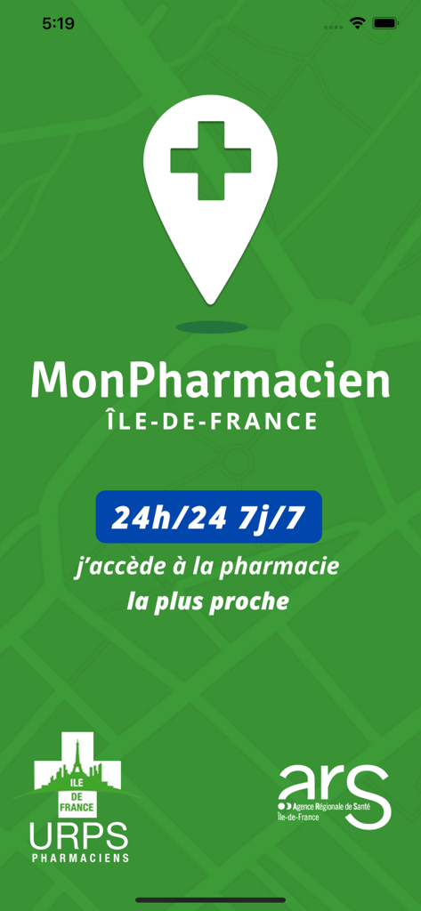 Écran d'accueil de l'application mobile Mon Pharmacien présentant une épingle blanche de localisation de pharmacie et des informations sur le service 24h/24 et 7j/7 pour la région Île-de-France