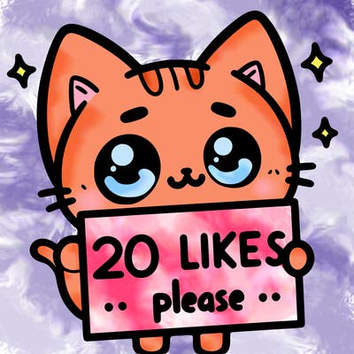 a cat that is holding a sign that says 20 likes please