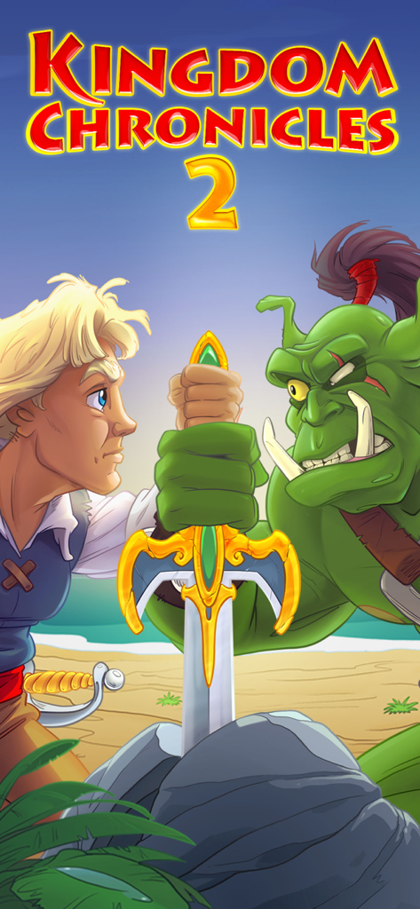 Kingdom Chronicles 2 HD - Kingdom Chronicles 2 title screen art showing a blonde hero and a green orc competing for a golden sword stuck in a rock on a beach.