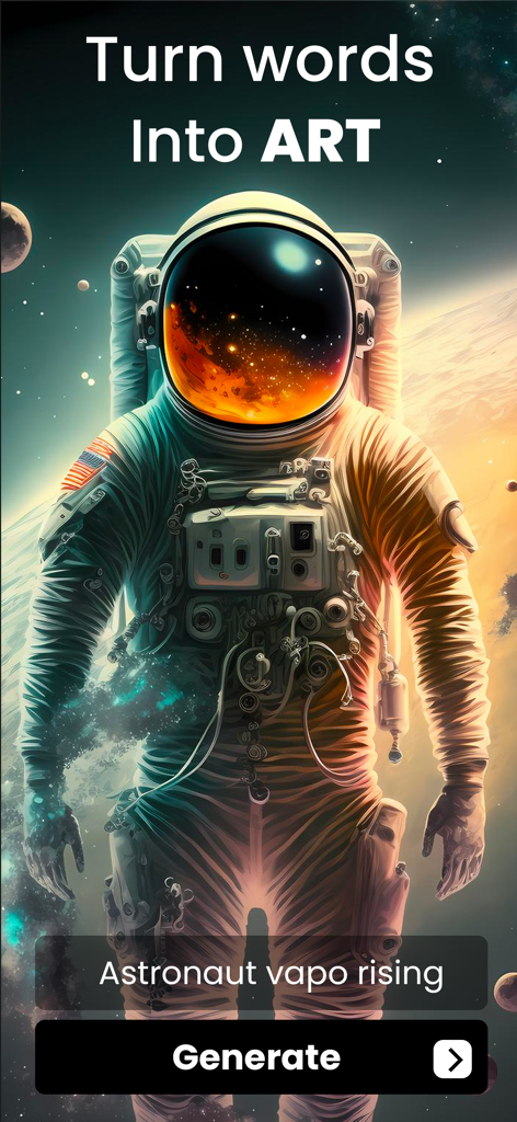 Dream AI: AI Picture generator - Dream AIアプリのインターフェース。AIによって生成された宇宙飛行士と「言葉をアートに変える」というテキストが表示されています。