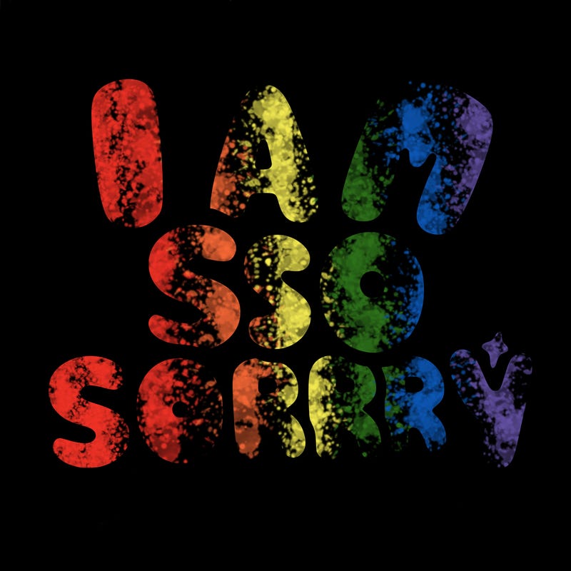 i am so sorry