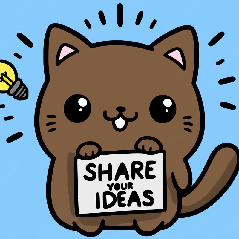 a cute cat saying share your ideas