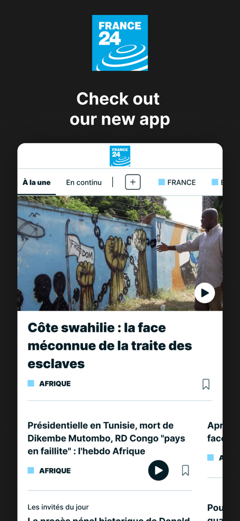 France 24 - World News 24/7 - L'application mobile France 24 propose des articles d'actualité internationaux en français ainsi qu'un reportage vidéo sur l'Afrique.