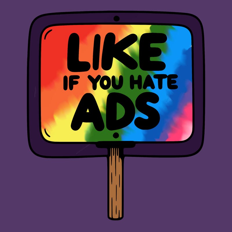 a sign that says like if you hate ads