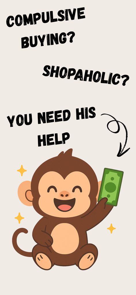 Stop Compulsive Shopping - Cartoon monkey mascot holding a dollar bill with text about helping shopaholics and stopping compulsive buying