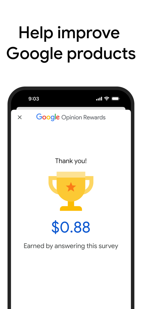 Google Opinion Rewards - A screenshot of Google Opinion Rewards showing a trophy icon and eighty-eight cents earned from a completed survey
