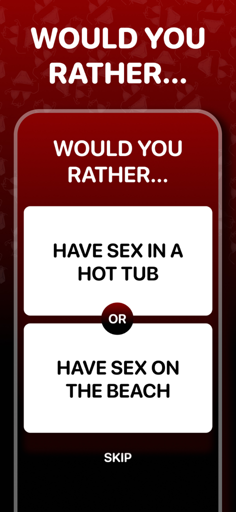 Rather Dirty - For Adults - A screenshot of the Rather Dirty app featuring an adult Would You Rather question for couples.