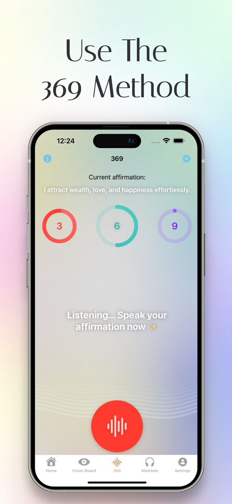 Manifest : Mood & Vision Board - Interface of the MYLA manifestation app showing the 369 method with a voice recording feature and daily affirmations.