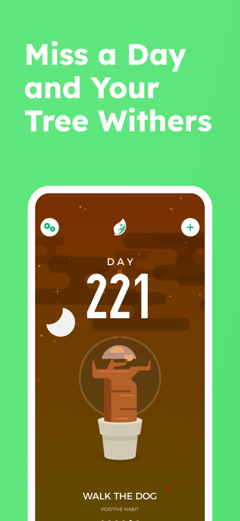 SEEDS - Habit Tracker - SEEDS habit tracker app interface showing a 221 day streak for walking the dog and a withered tree visual consequence