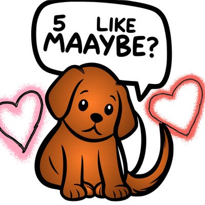 a puppy that says 5 like maybe
