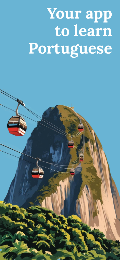 Learn Portuguese (Beginners) - Illustration of Sugarloaf Mountain in Rio de Janeiro with the text Your app to learn Portuguese