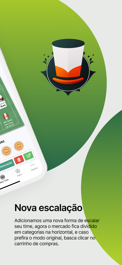 Cartolando Parciais app screenshot showing the new team lineup management feature with a top hat logo