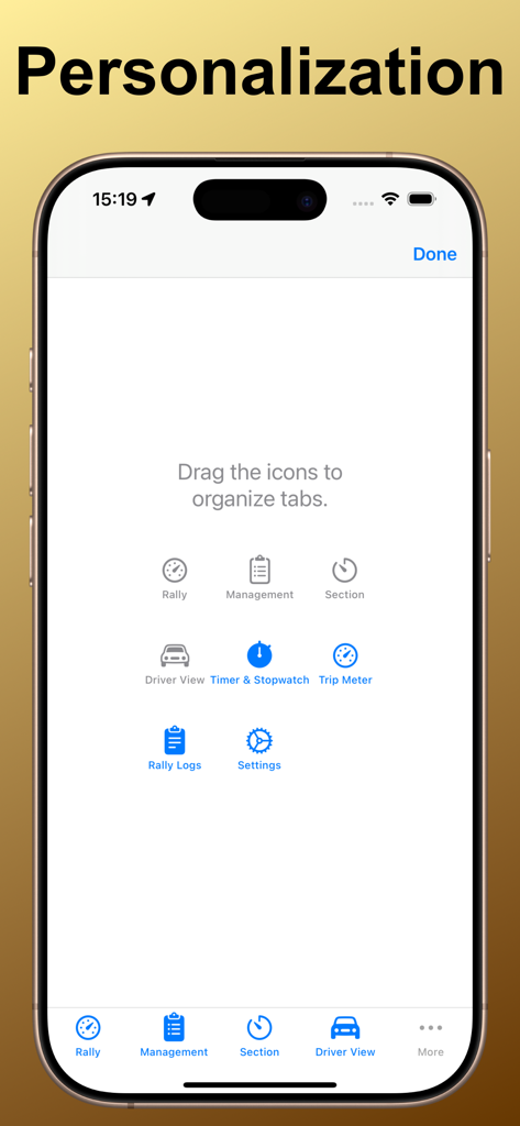 Uma tela de smartphone mostrando as configurações de personalização para organizar abas do aplicativo com ícones como Rally, Timer e Trip Meter.