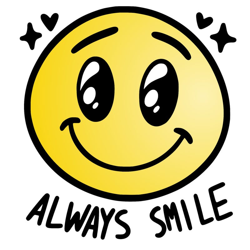 always smile