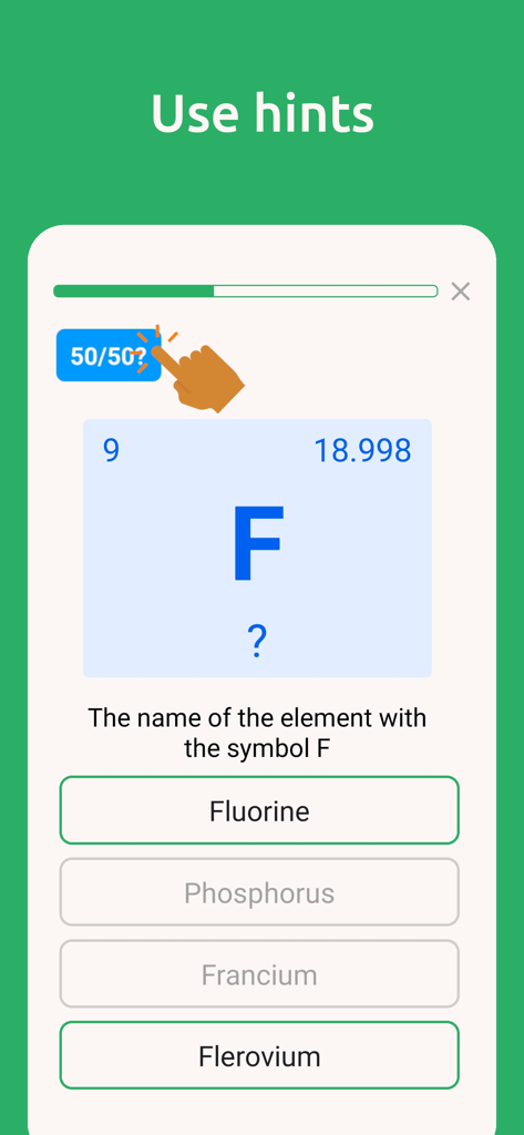 Chemistry periodic table quiz app gameplay showing the use of a 50-50 hint for a multiple choice question