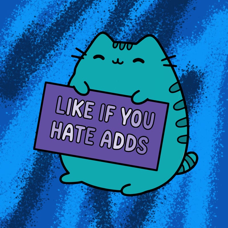 a kawii pusheen cat holding a sign that says like if you hate adds
