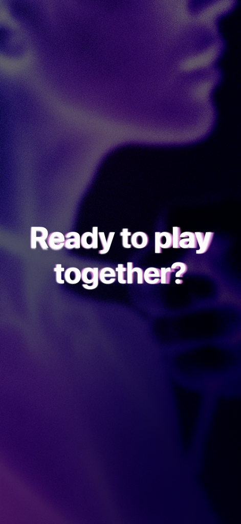 Sex Game for Couples: Kinky! - Startbildschirm für die Sexspiel für Paare-App mit dem Text Bereit, zusammen zu spielen auf violettem Hintergrund