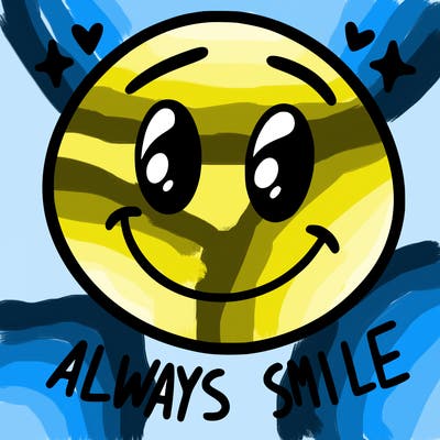 always smile