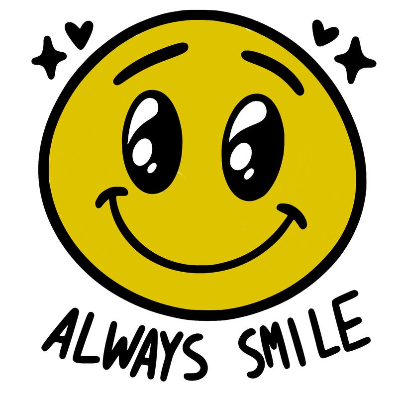 always smile