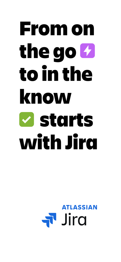 Jira Cloud by Atlassian - Werbebanner für die Jira Cloud Mobile-App mit dem Slogan 'Von unterwegs bis informiert sein – alles beginnt mit Jira'