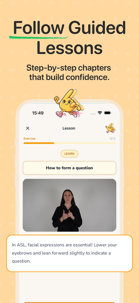 A mobile screen showing a guided ASL lesson on how to form a question with a video demonstration and instructional text.