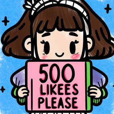 a girl holding 500 likes please sign