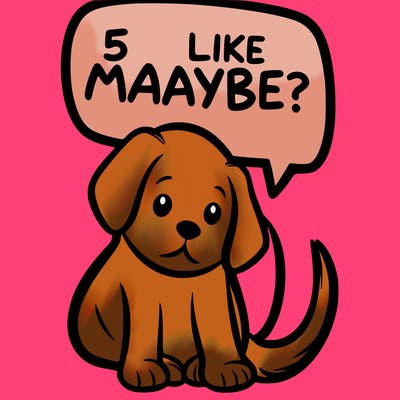 a puppy that says 5 like maybe