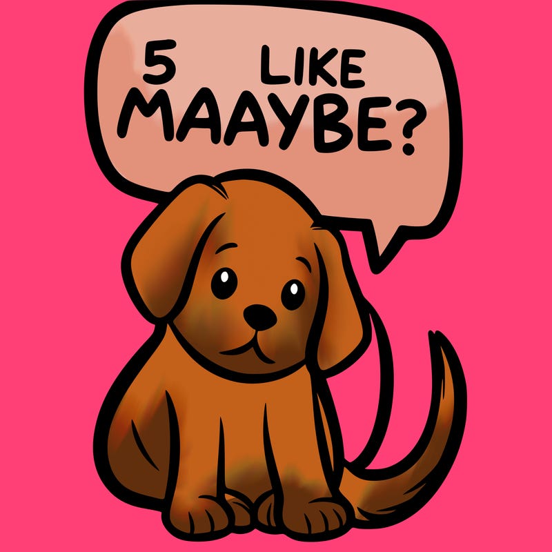 a puppy that says 5 like maybe