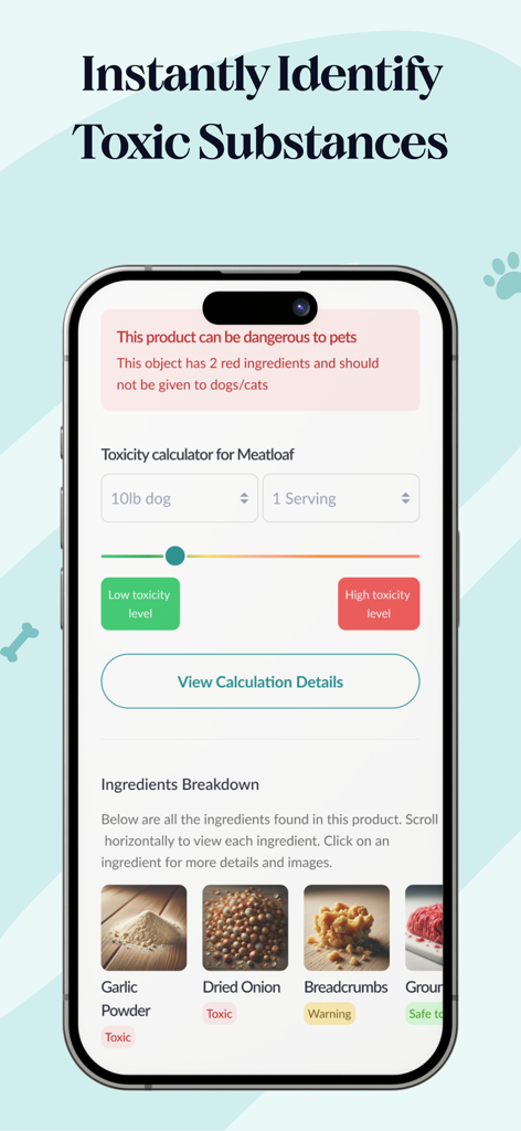 ToxiPets: Pet Poison Scanner - Interfaz de la aplicación ToxiPets que muestra los niveles de toxicidad y la seguridad de los ingredientes para un perro de 10 libras comiendo pastel de carne