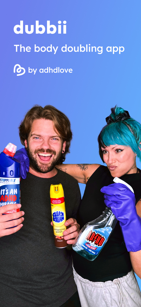 dubbii: the body doubling app - Rich e Rox di ADHD Love tengono in mano prodotti per la pulizia per l'app di body doubling dubbii