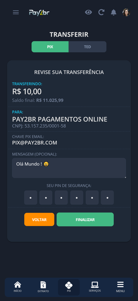 Pay2br - Pantalla de la aplicación móvil Pay2br mostrando la revisión de una transferencia PIX de R$ 10.00 con campos para detalles del destinatario y un PIN de seguridad.