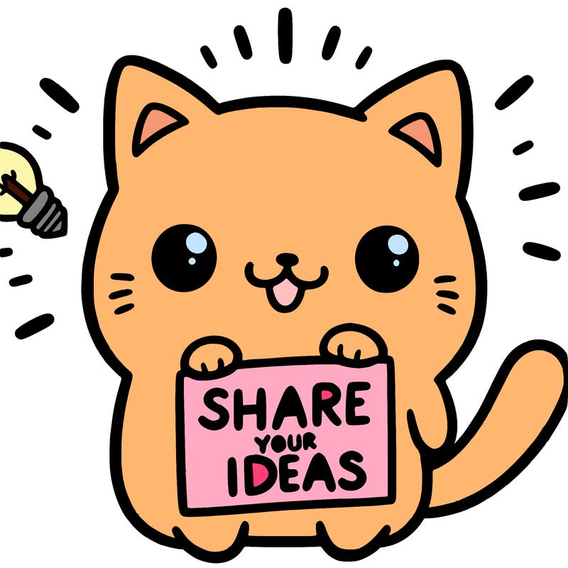 a cute cat saying share your ideas