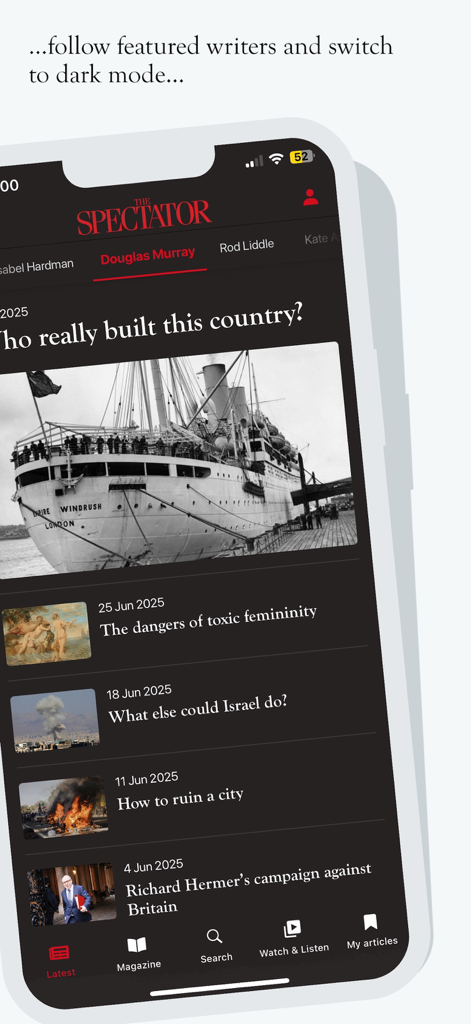 The Spectator Magazine - The Spectator Magazine app interface in dark mode showing articles by featured writers