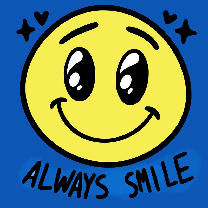 always smile