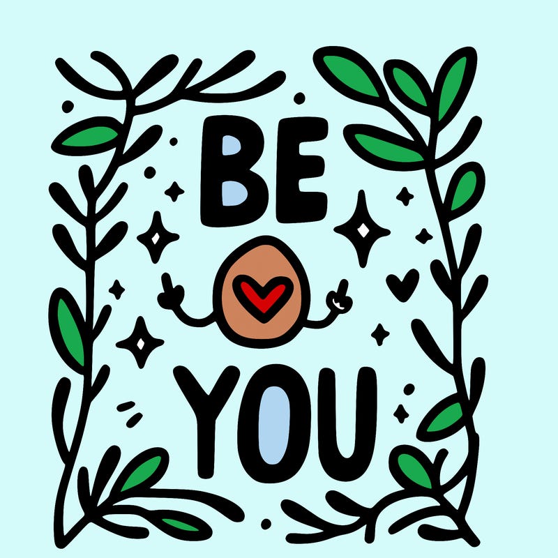 be you