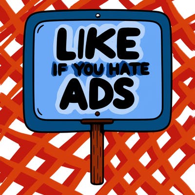a sign that says like if you hate ads