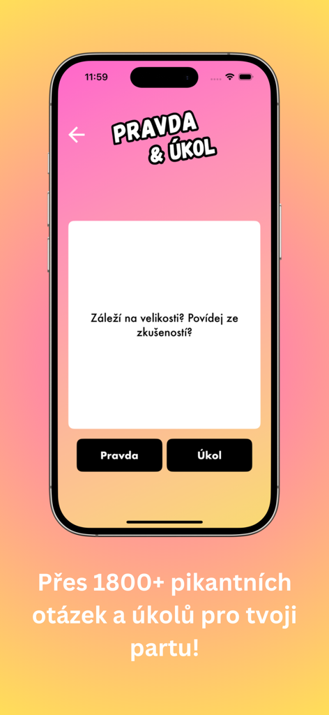 Pravda nebo Úkol (CZ&SK) - A smartphone displaying a spicy truth or dare question in Czech with options for truth or dare on a pink and yellow background.